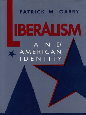 cover image of Liberalism and American Identity